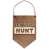"Eat Sleep Hunt" Laser Cut Wood Sign - Great Gift for Him!