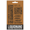 LIQUIDNANO Ultimate Screen Protection + $150-$350 Screen Replacement Warranty - Ships Next Day!